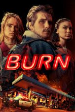 Nonton film Burn (2019)