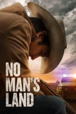 Nonton film No Man’s Land (2021)