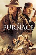 Nonton film The Furnace (2020)