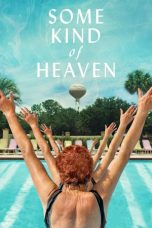 Nonton film Some Kind of Heaven (2020)