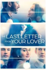Nonton film The Last Letter From Your Lover (2021)