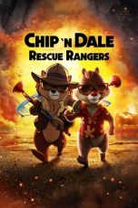 Nonton film Chip ‘n Dale: Rescue Rangers (2022)