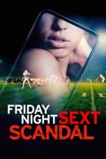 Nonton film Friday Night Sext Scandal (2024)